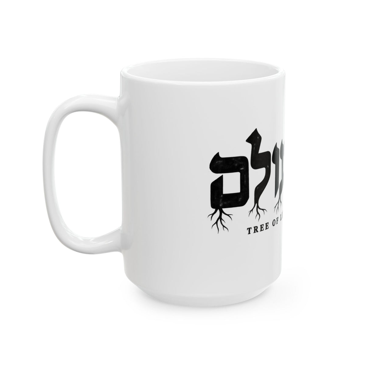 Tikkun Olam Ceramic Mug —  (11oz, 15oz)